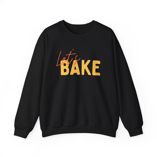 Let's Bake Sweatshirt