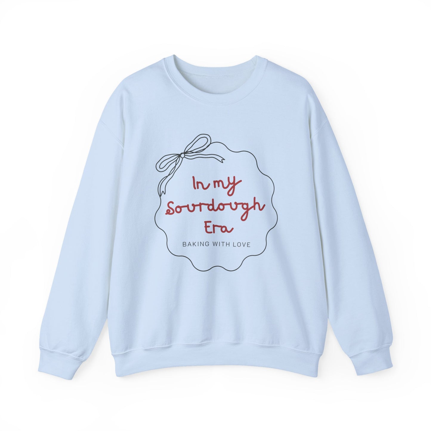 Sweatshirt for Sourdough Lovers, In my Sourdough Era