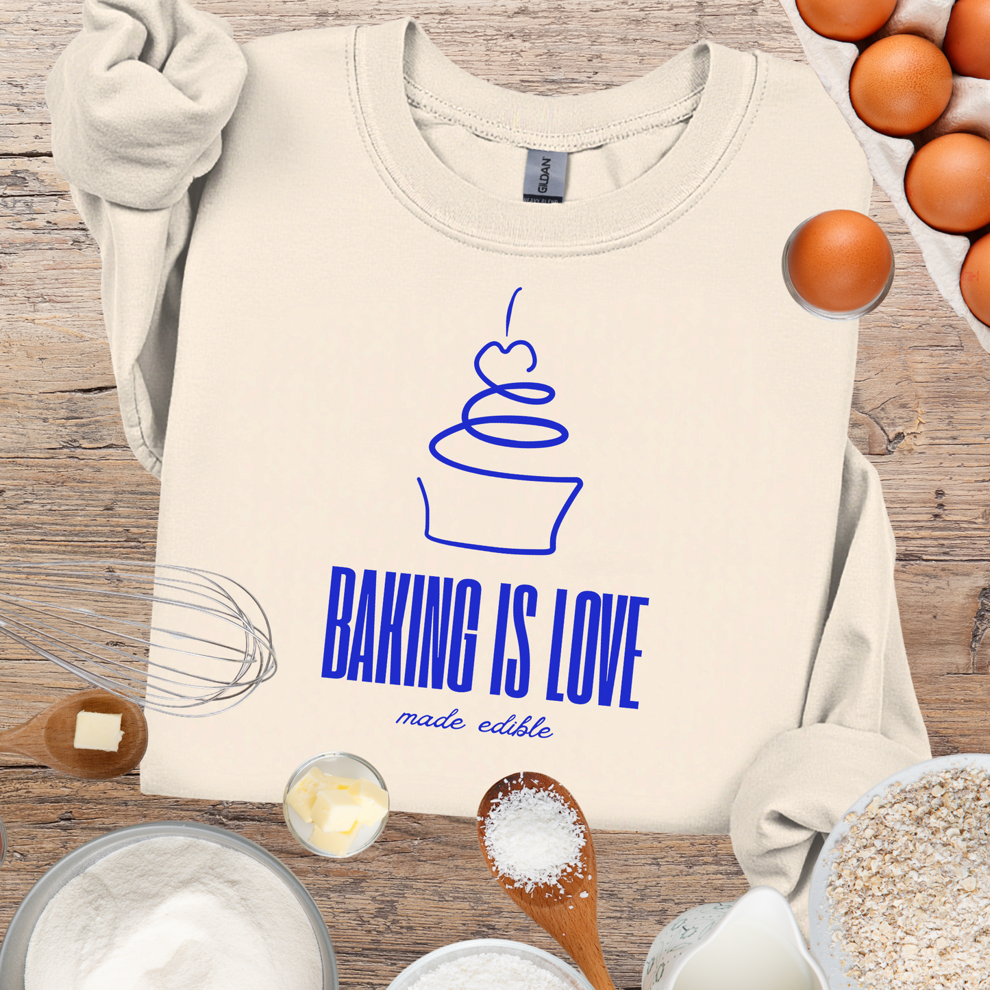 Baking is Love Made Edible Sweatshirt