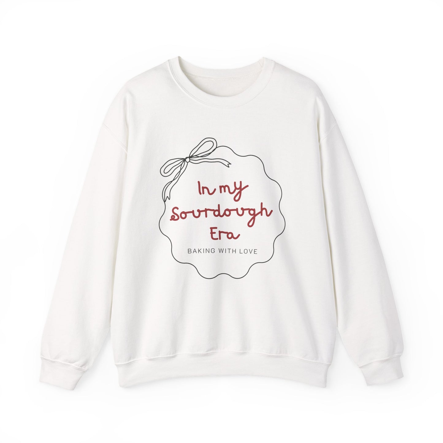Sweatshirt for Sourdough Lovers, In my Sourdough Era