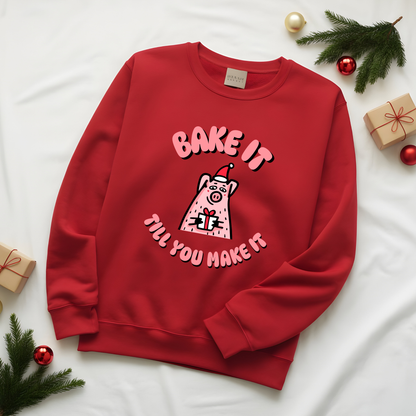 "Bake it till you make it" Sweatshirt - Cartoon Pig Design