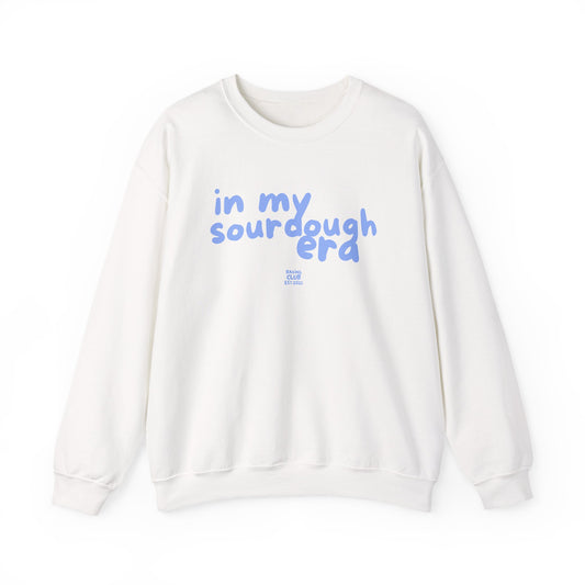 "In My Sourdough Era" sweatshirt