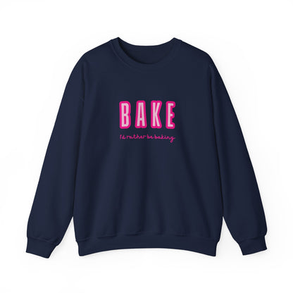 I'd Rather Be Baking' sweatshirt