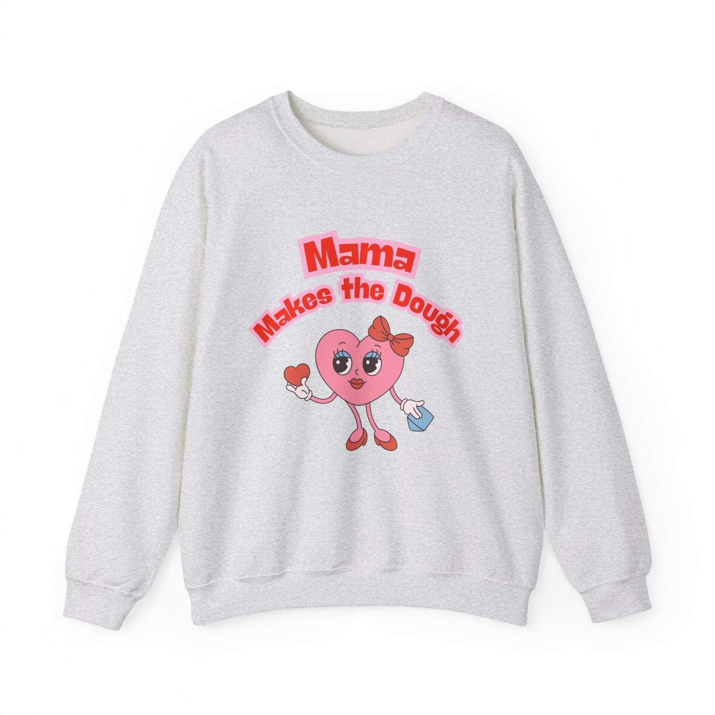 Mama Makes the Dough Sweatshirt - Pink Heart Design