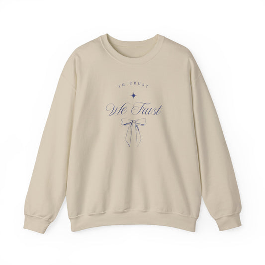 'In Crust We Trust' Sourdough Baking Sweatshirt