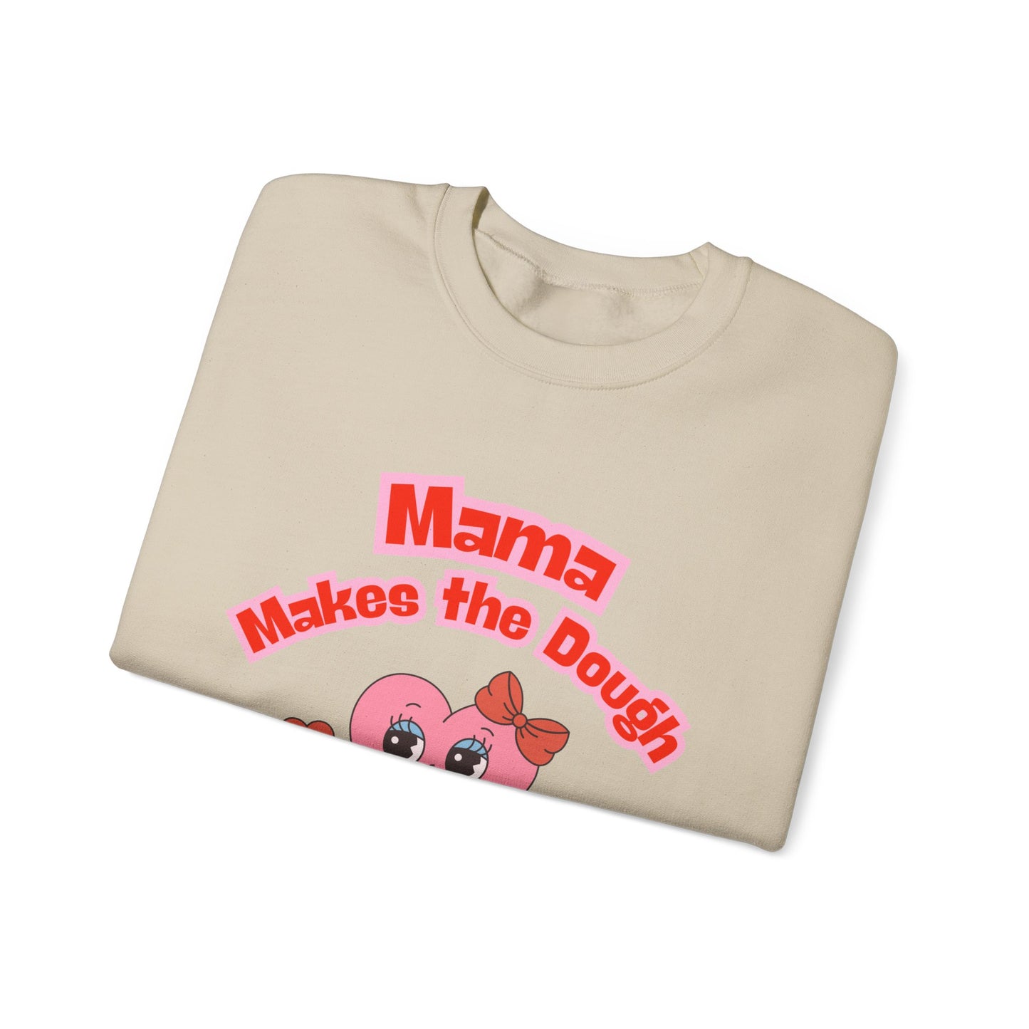 Mama Makes the Dough Sweatshirt - Pink Heart Design