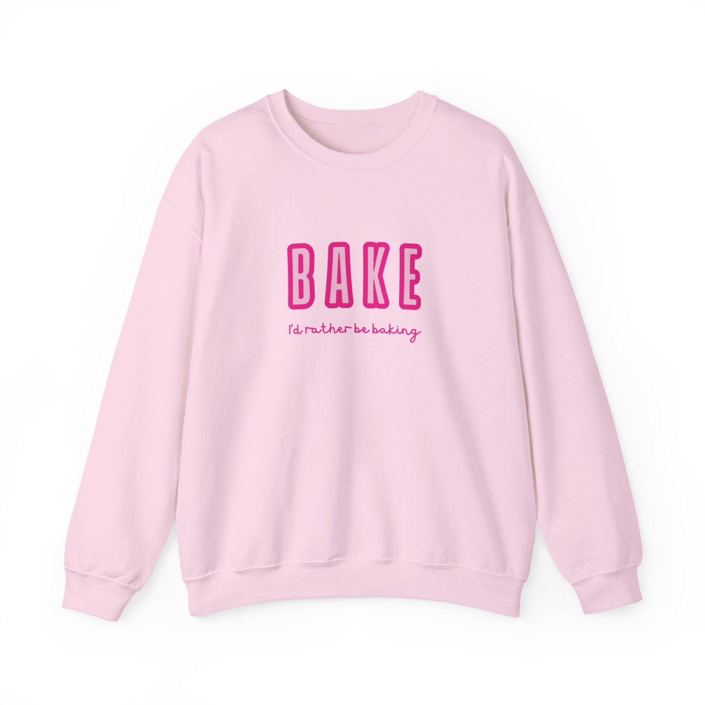 I'd Rather Be Baking' sweatshirt
