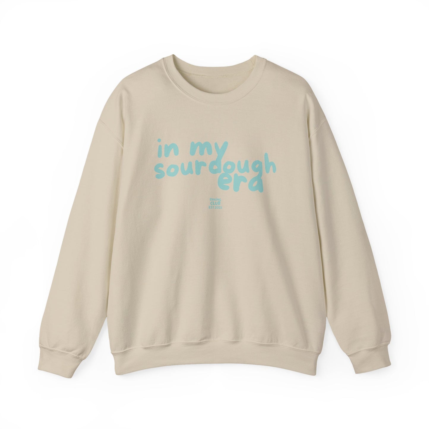 "In My Sourdough Era" sweatshirt
