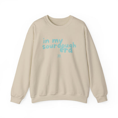 "In My Sourdough Era" sweatshirt
