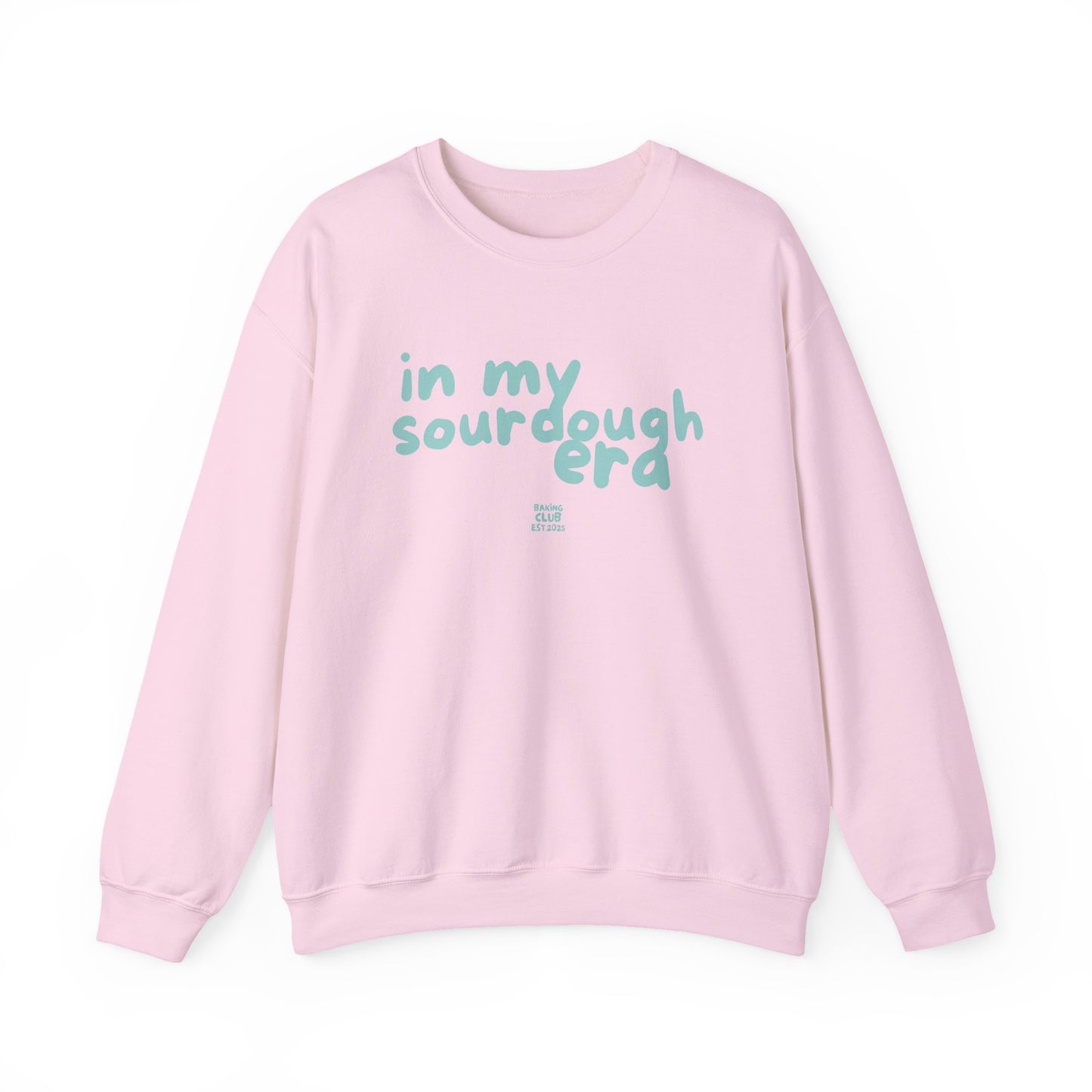 "In My Sourdough Era" sweatshirt
