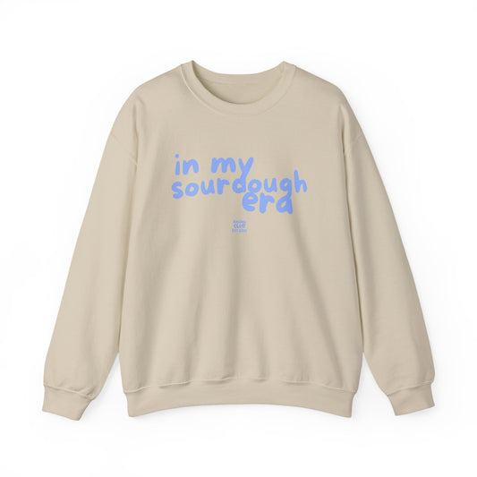 "In My Sourdough Era" sweatshirt
