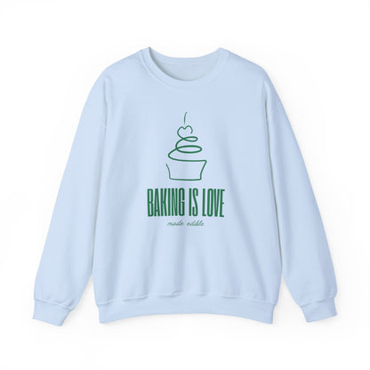 Baking is Love Made Edible Sweatshirt