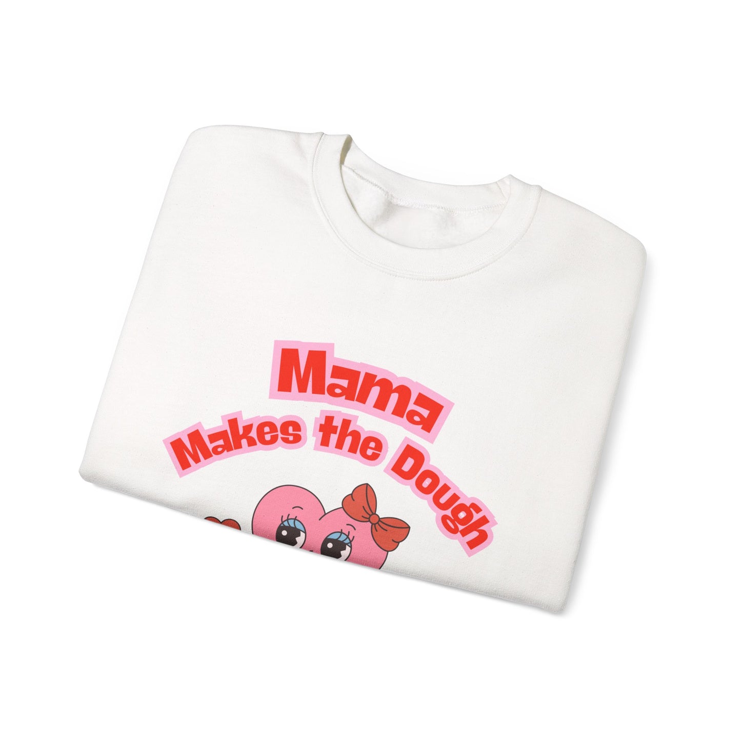 Mama Makes the Dough Sweatshirt - Pink Heart Design