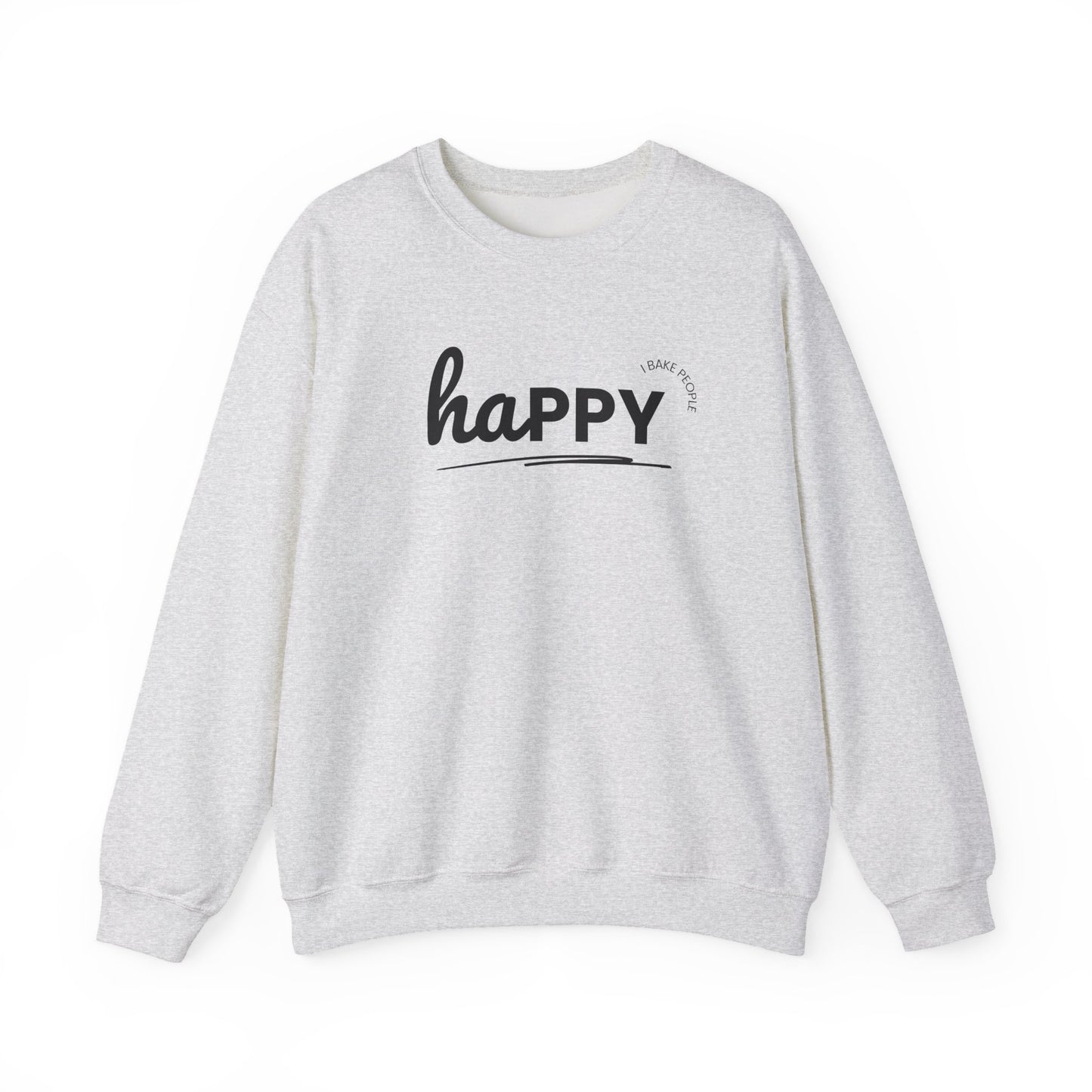"I bake people happy' Baking Sweatshirt