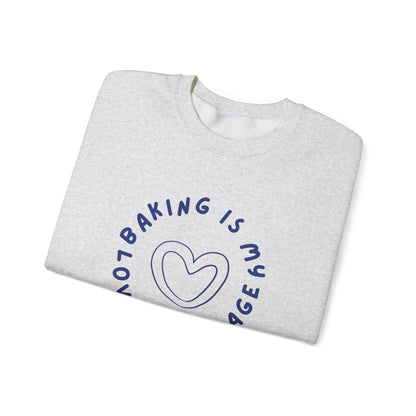 Baking Love Language Sweatshirt