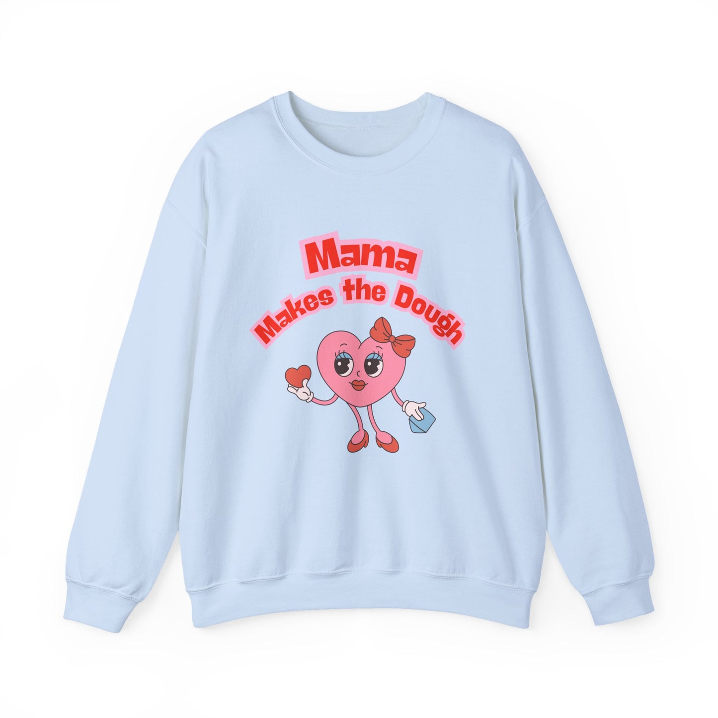 Mama Makes the Dough Sweatshirt - Pink Heart Design
