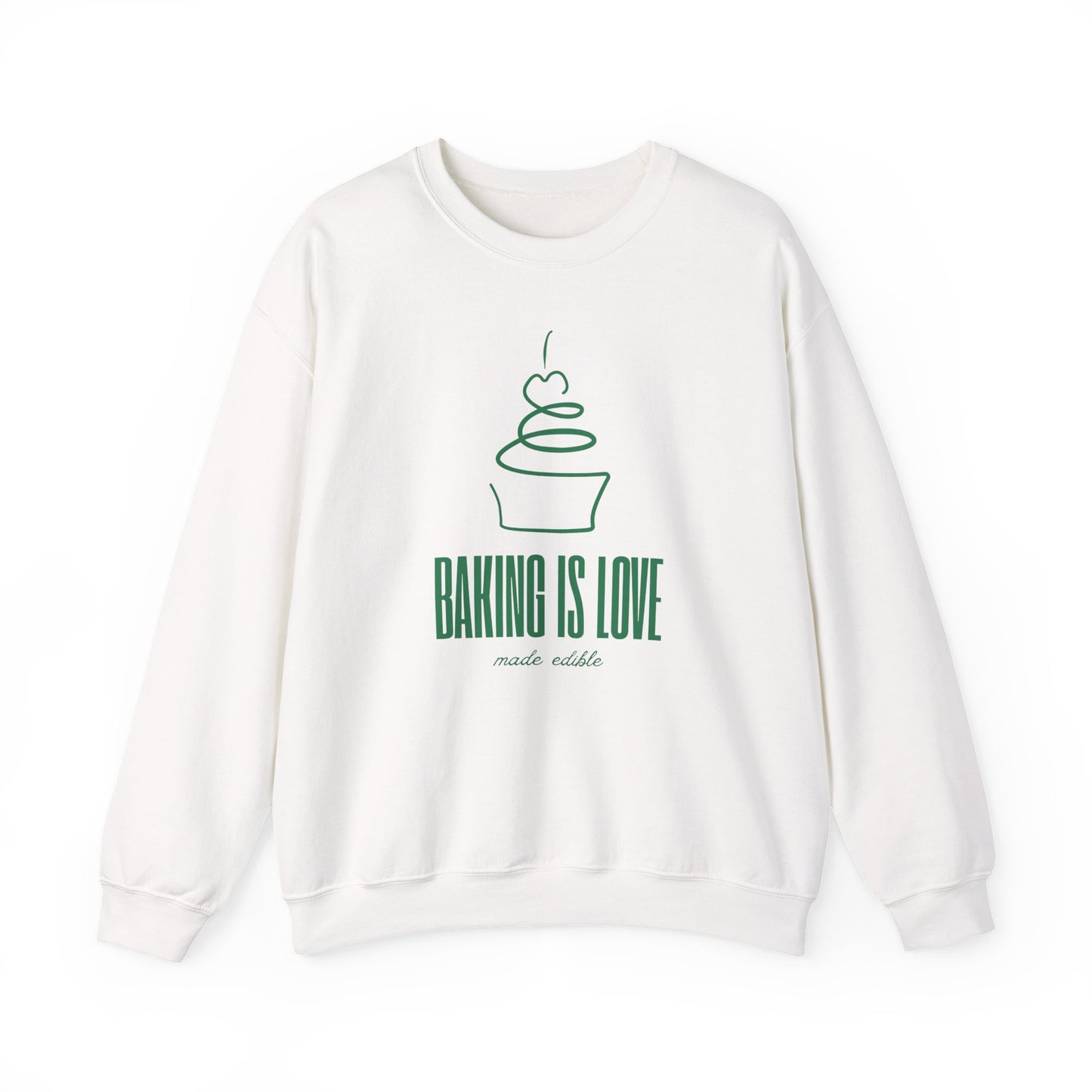 Baking is Love Made Edible Sweatshirt