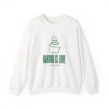 Baking is Love Made Edible Sweatshirt