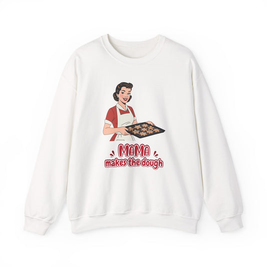 'Mama Makes The Dough' Sweatshirt
