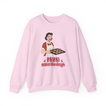 'Mama Makes The Dough' Sweatshirt