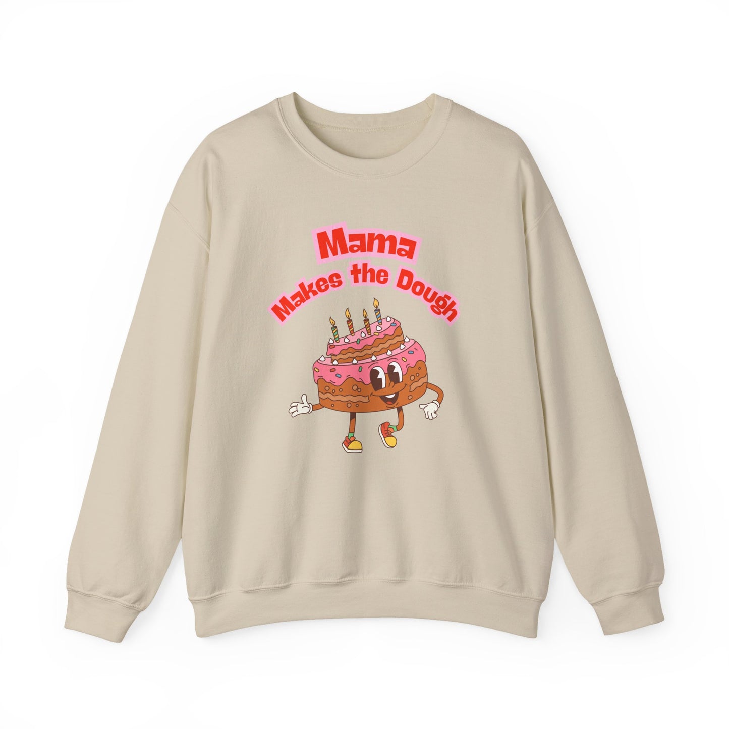 'Mama Makes The Dough' Sweatshirt
