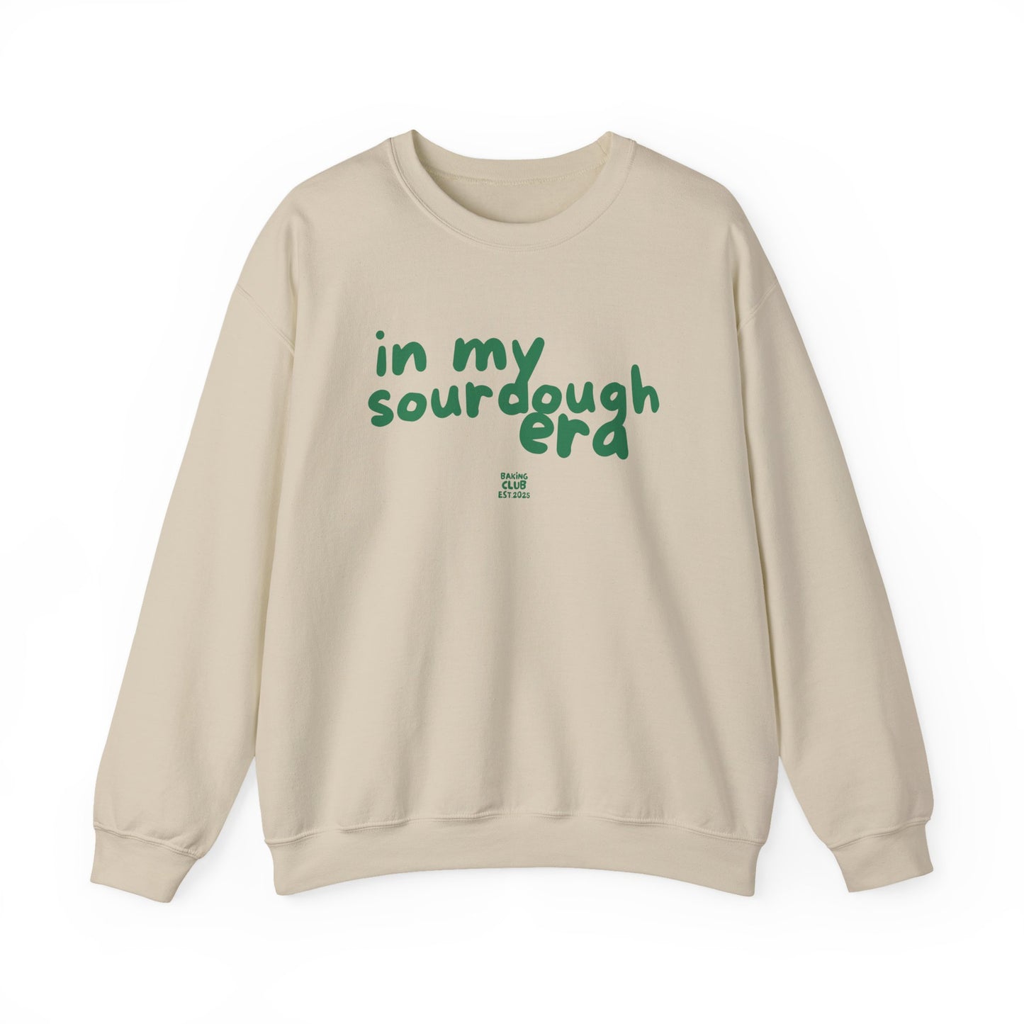 "In My Sourdough Era" sweatshirt