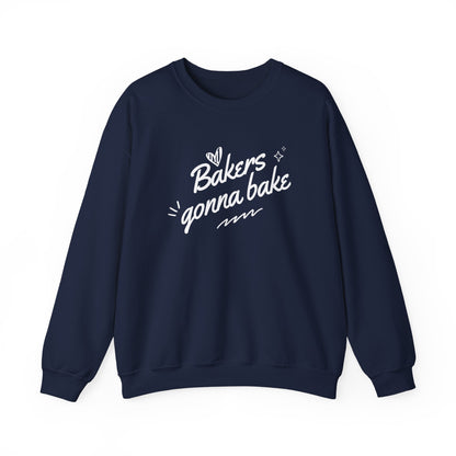 Bakers Gonna Bake Sweatshirt