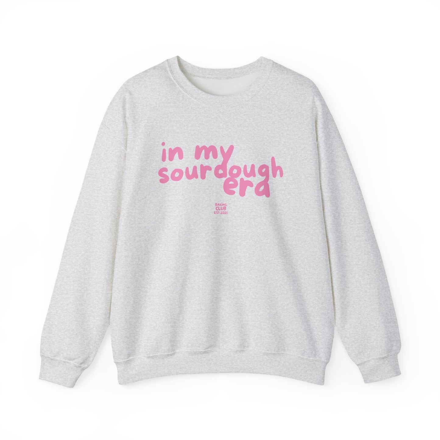 "In My Sourdough Era" sweatshirt
