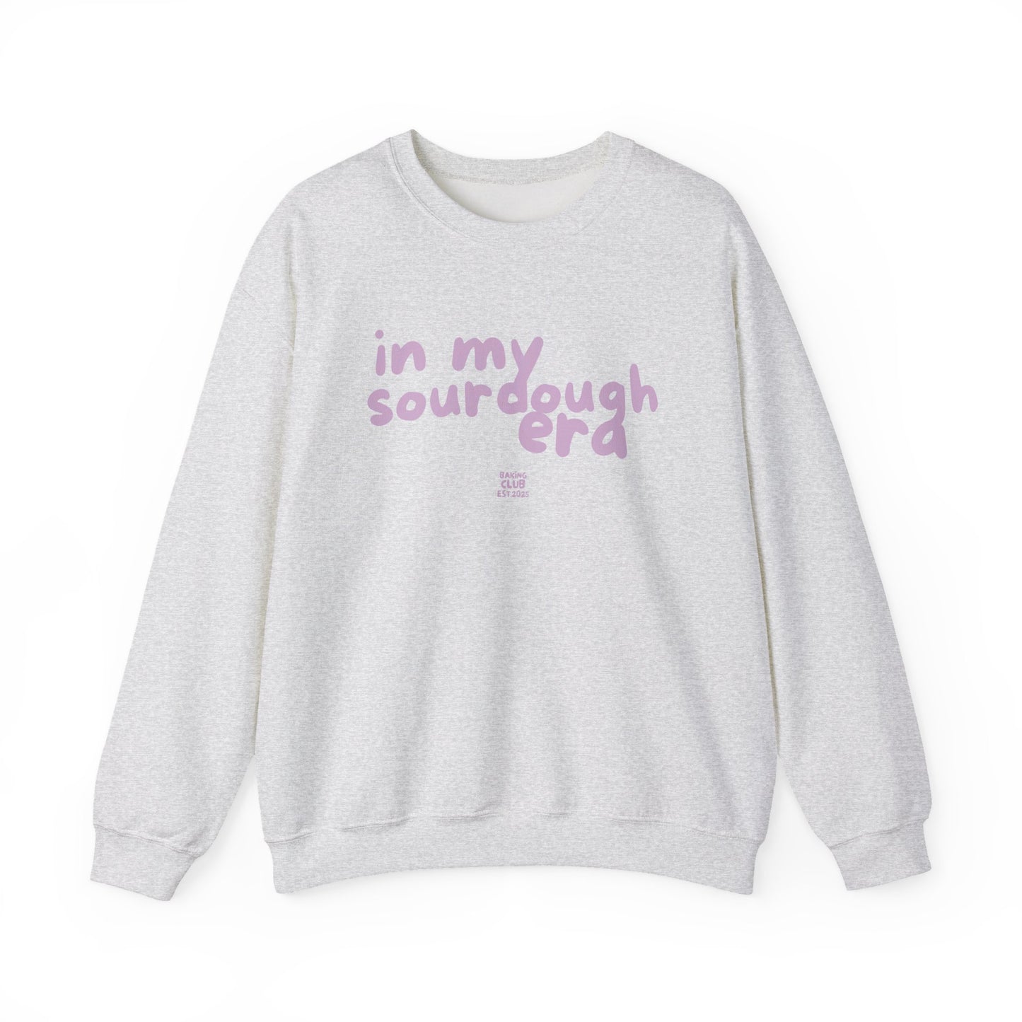 "In My Sourdough Era" sweatshirt