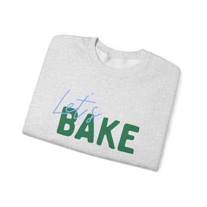 Let's Bake Sweatshirt