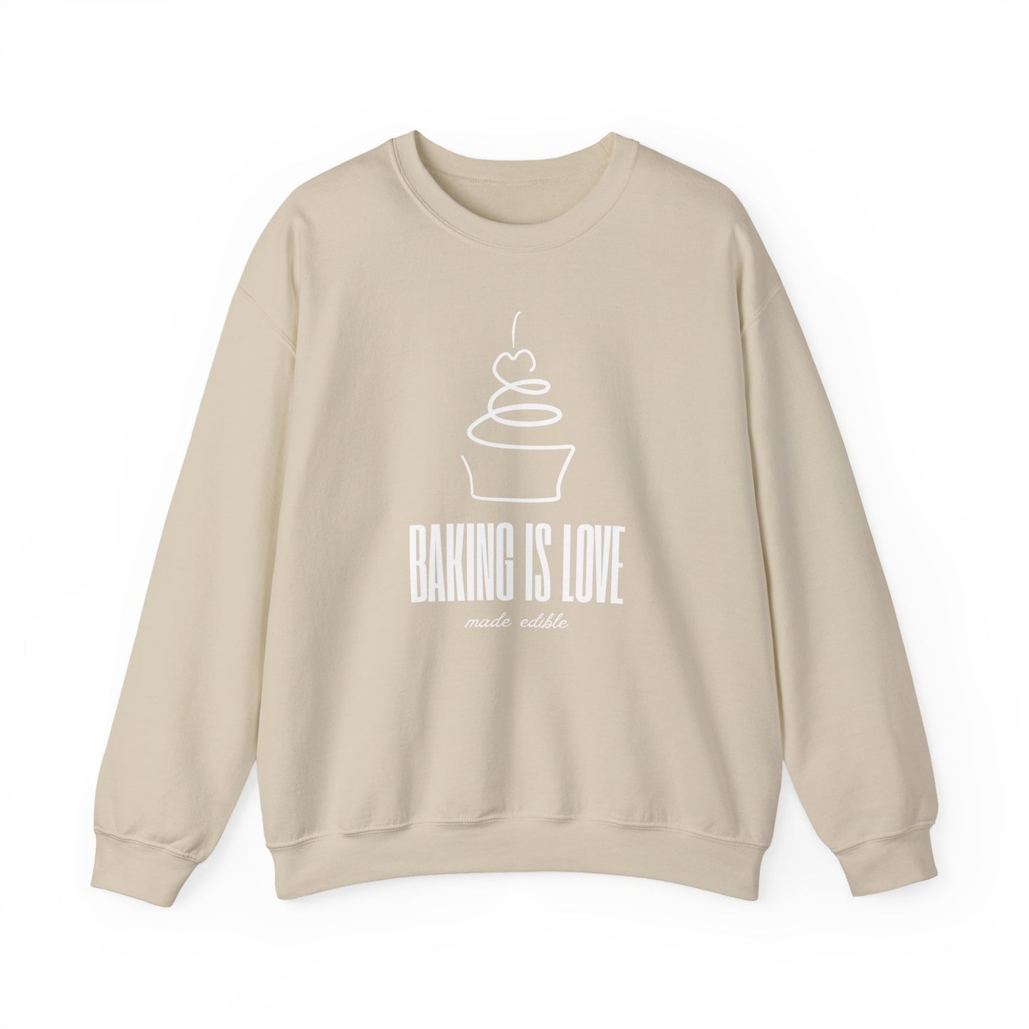Baking is Love Made Edible Sweatshirt