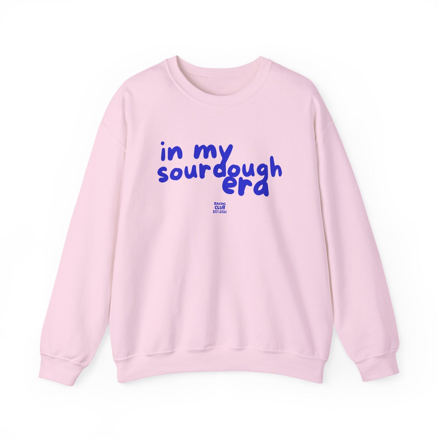 "In My Sourdough Era" sweatshirt