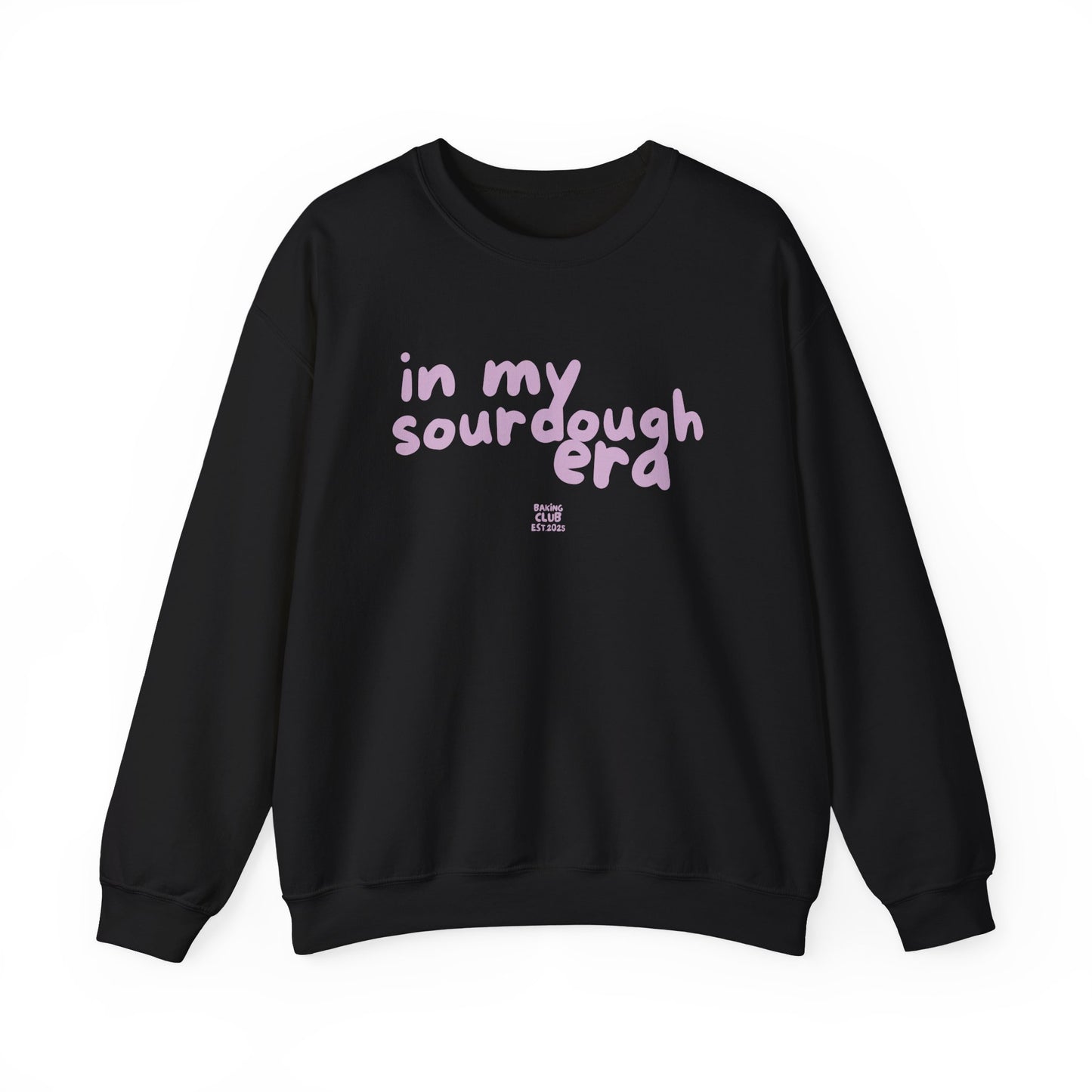 "In My Sourdough Era" sweatshirt