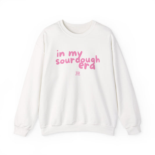 "In My Sourdough Era" sweatshirt