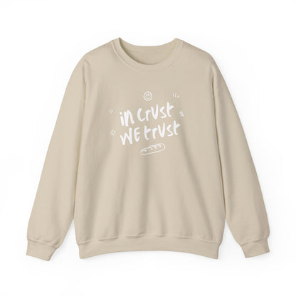 'In Crust We Trust' Sourdough Baking Sweatshirt