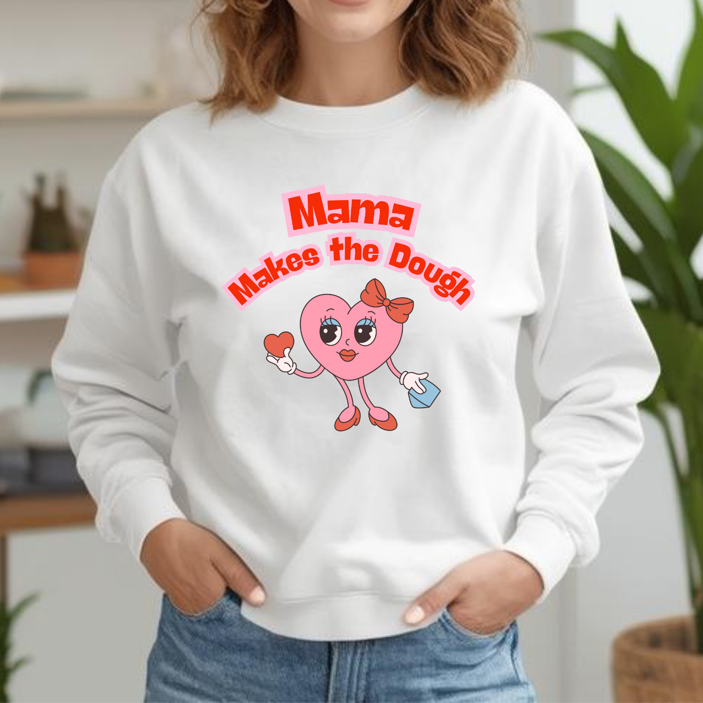 Mama Makes the Dough Sweatshirt - Pink Heart Design