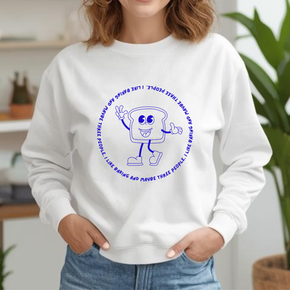 Toast - I Like Baking and maybe 3 people Retro Sweatshirt