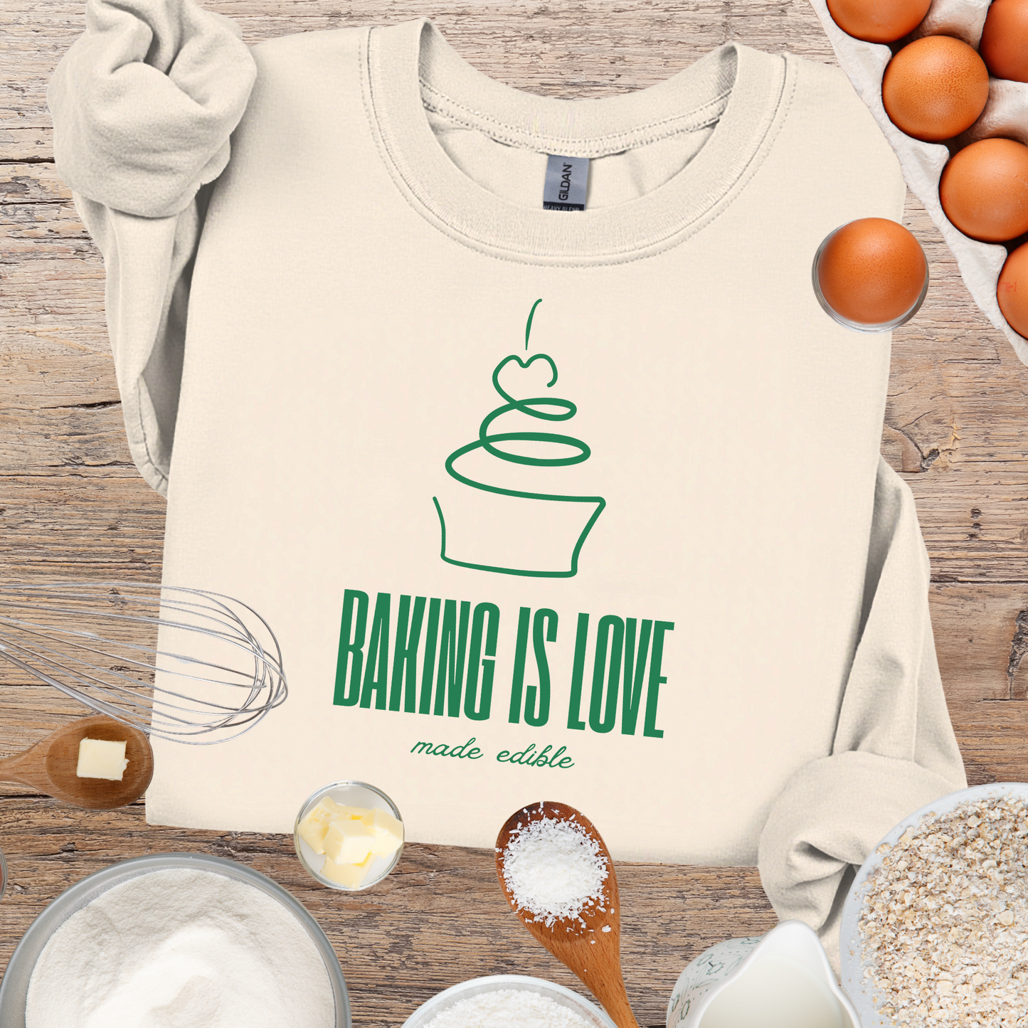 Baking is Love Made Edible Sweatshirt