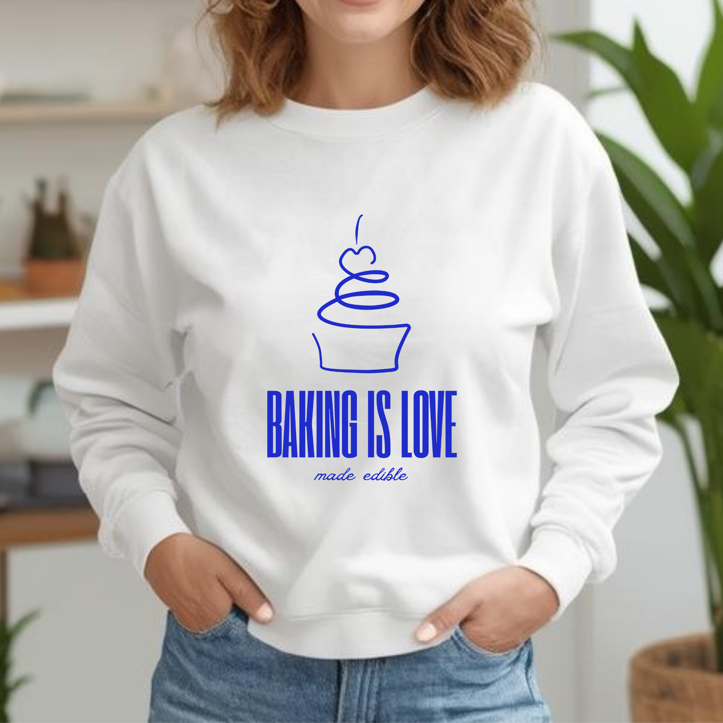 Baking is Love Made Edible Sweatshirt