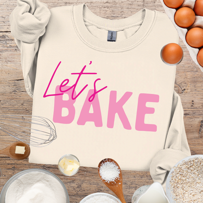 Let's Bake Sweatshirt