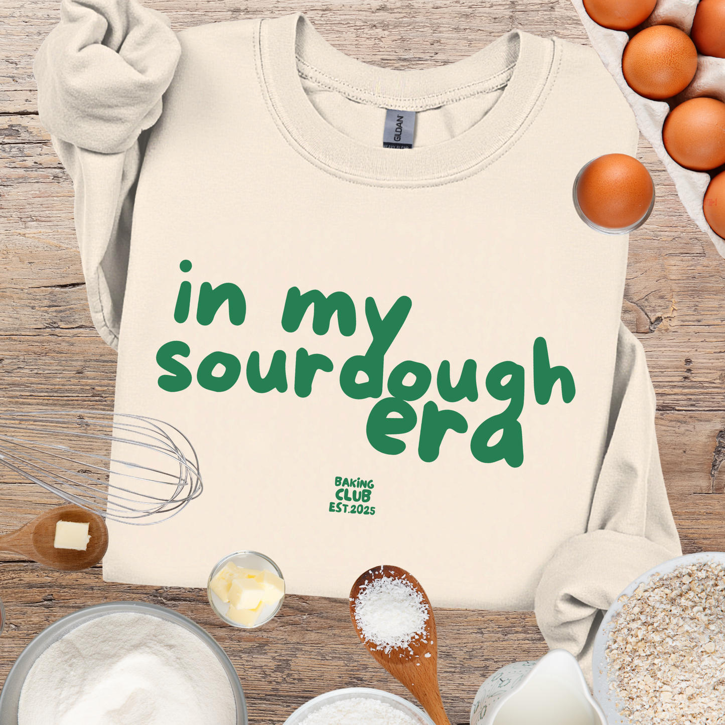"In My Sourdough Era" sweatshirt