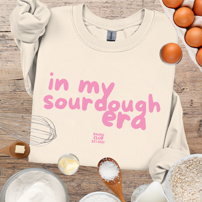 "In My Sourdough Era" sweatshirt