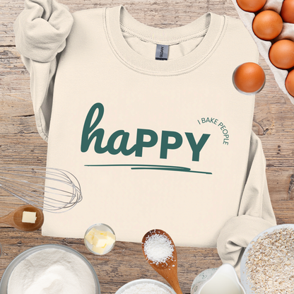 "I bake people happy' Baking Sweatshirt