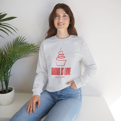 Baking is Love Made Edible Sweatshirt
