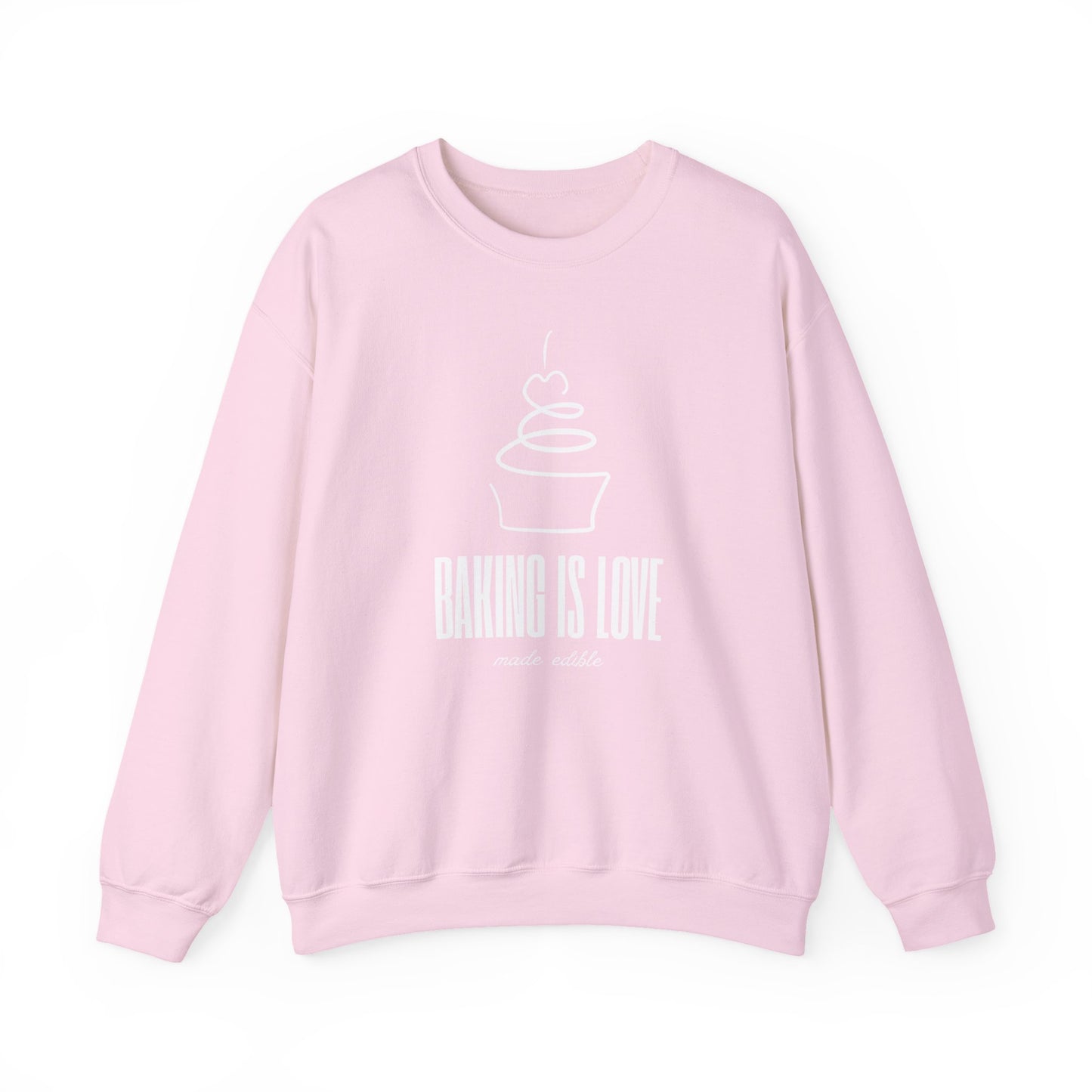 Baking is Love Made Edible Sweatshirt