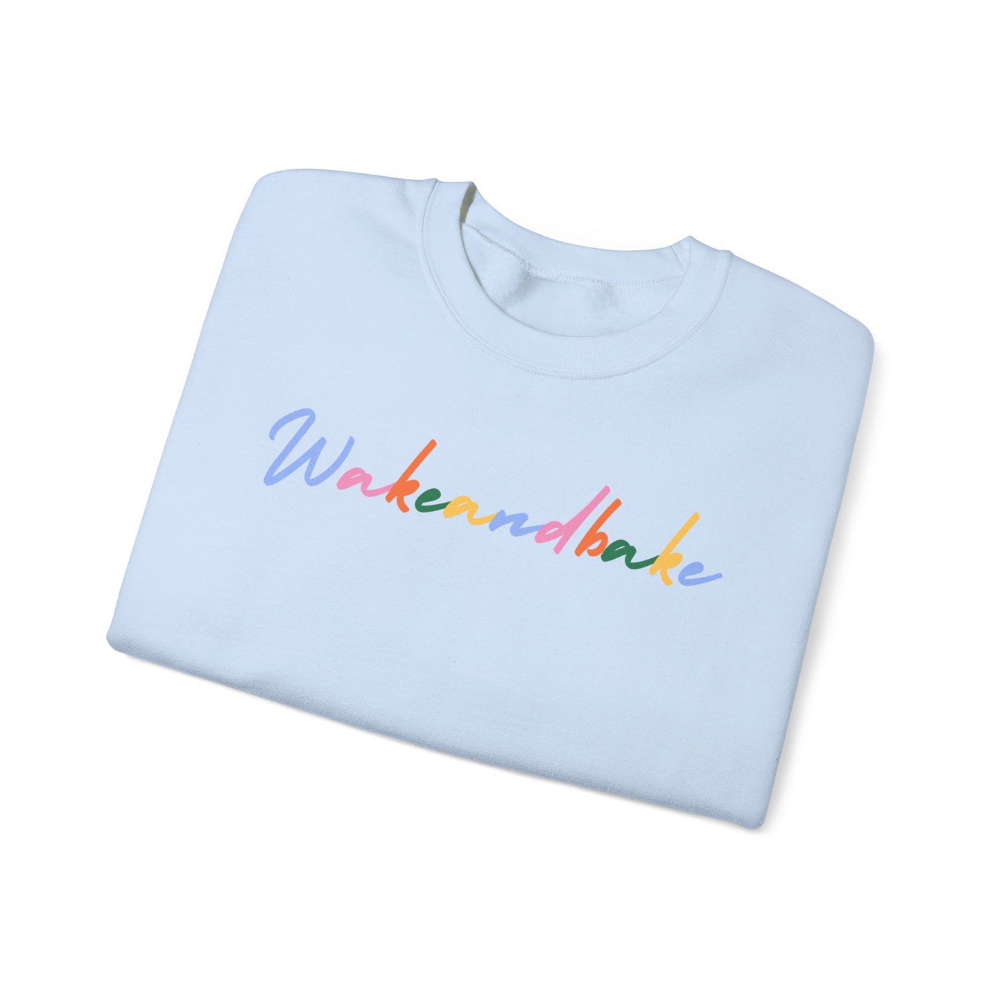 Colorful Wake and Bake Sweatshirt