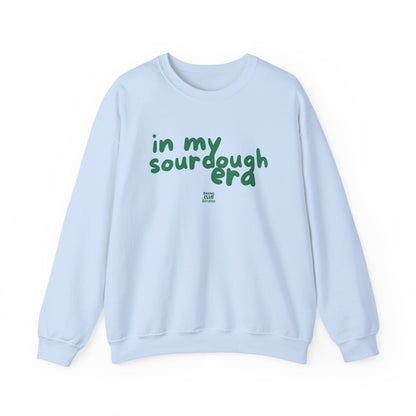 "In My Sourdough Era" sweatshirt