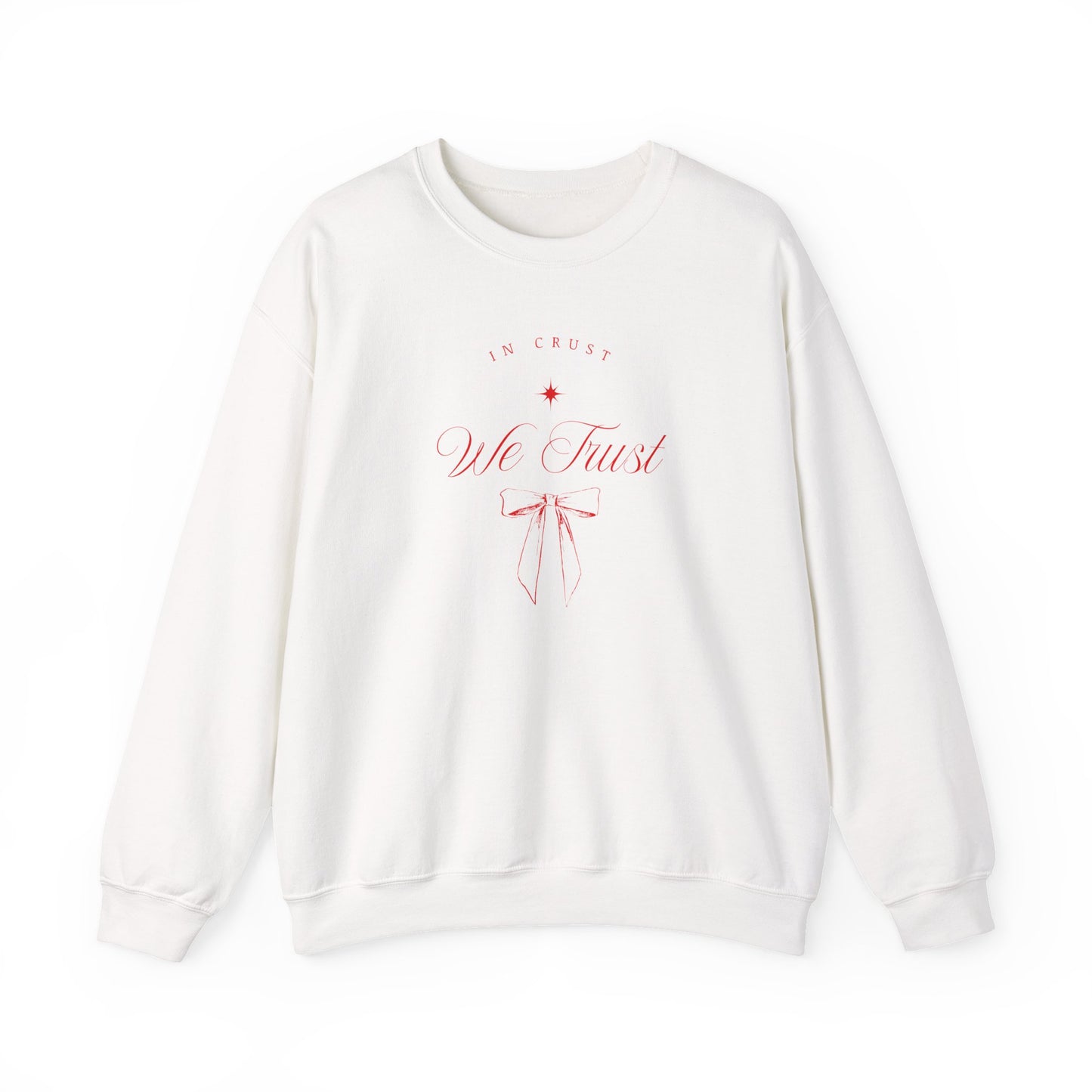 'In Crust We Trust' Sourdough Baking Sweatshirt