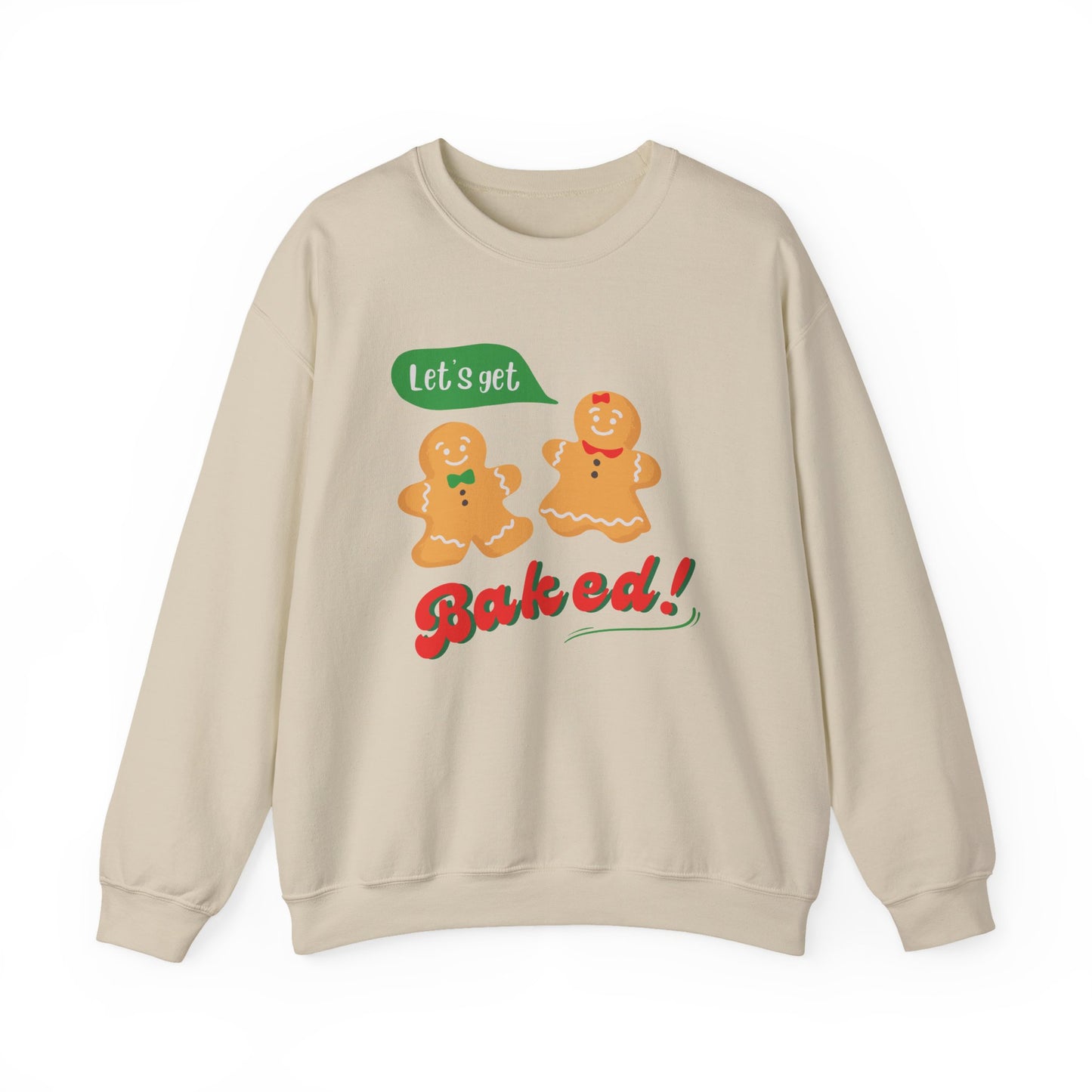 Beige sweatshirt with gingerbread men and text 'Let's get Baked!' on a white background