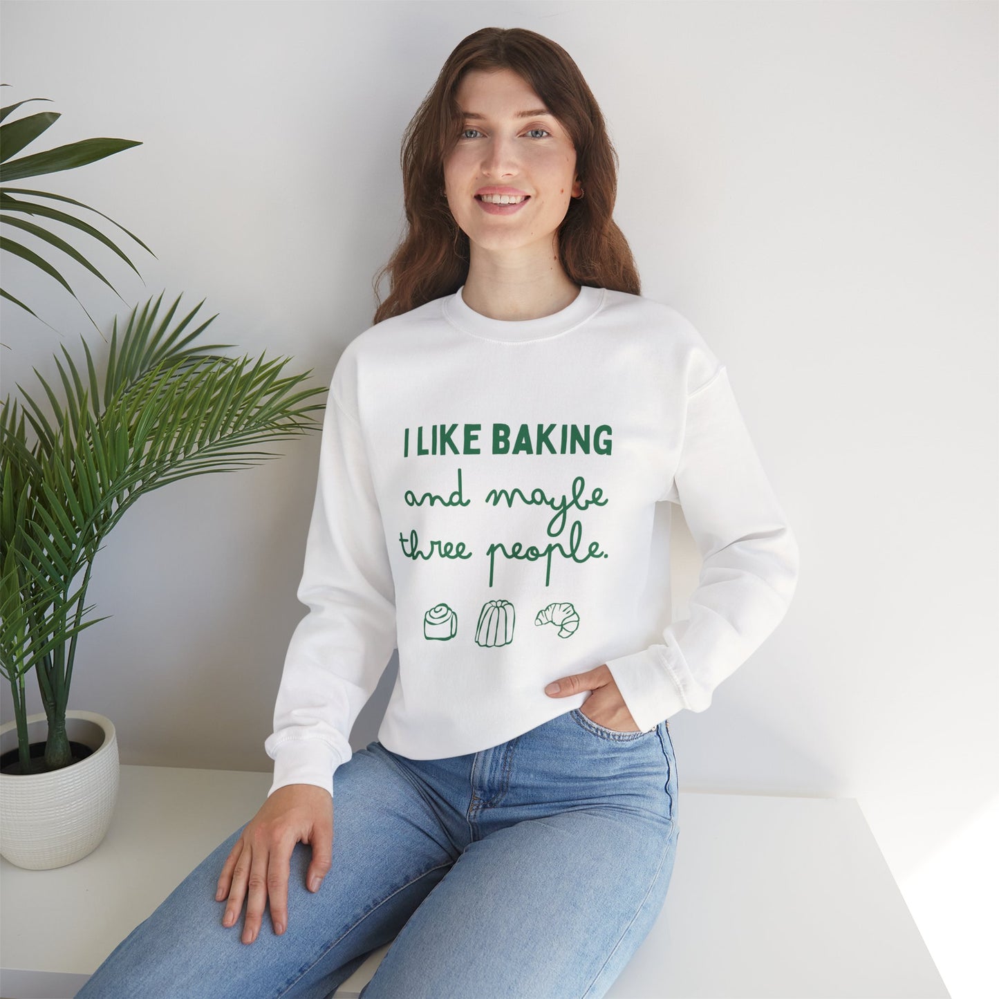 I Like Baking and maybe 3 people Sweatshirt